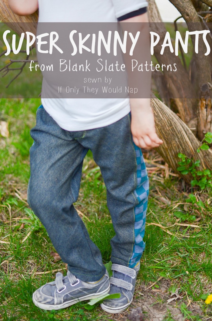 Super Skinny pants by Blank Slate Patterns with extra width sewn by If Only They Would Nap